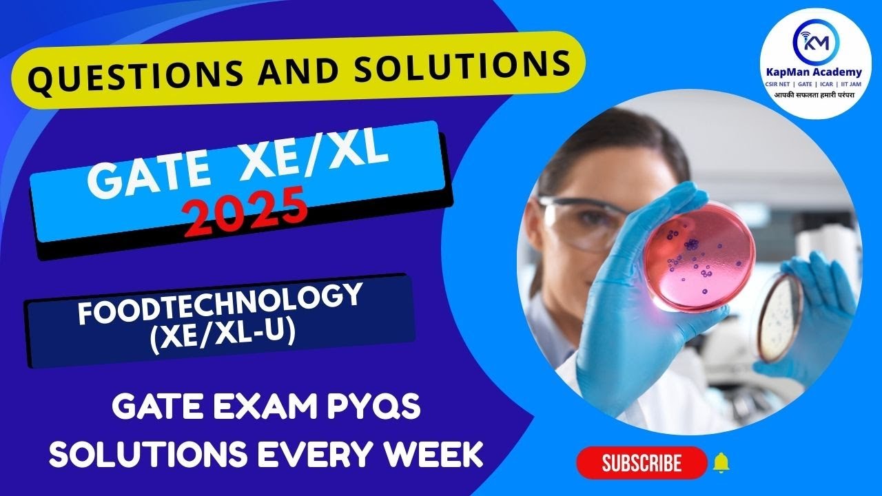 GATE Food Technology PYQs | Previous Year Papers for GATE 2025 | GATE food technology solutions
