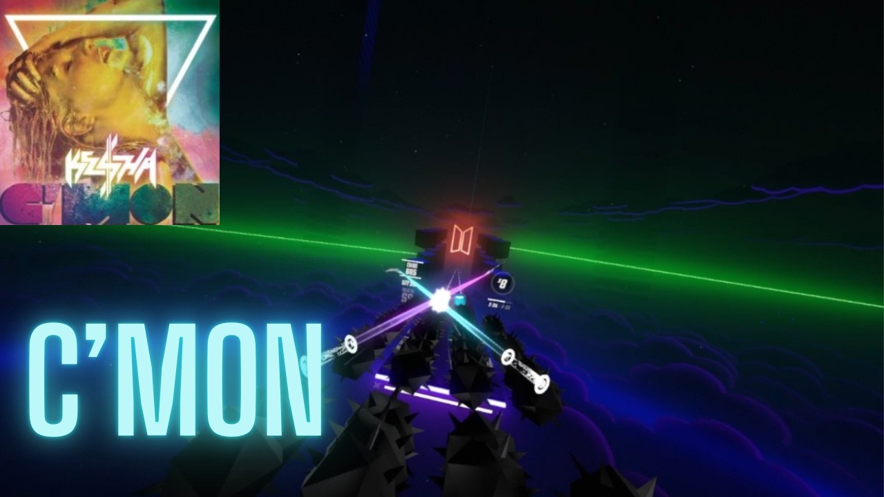 Kesha - C'mon | Beat Saber