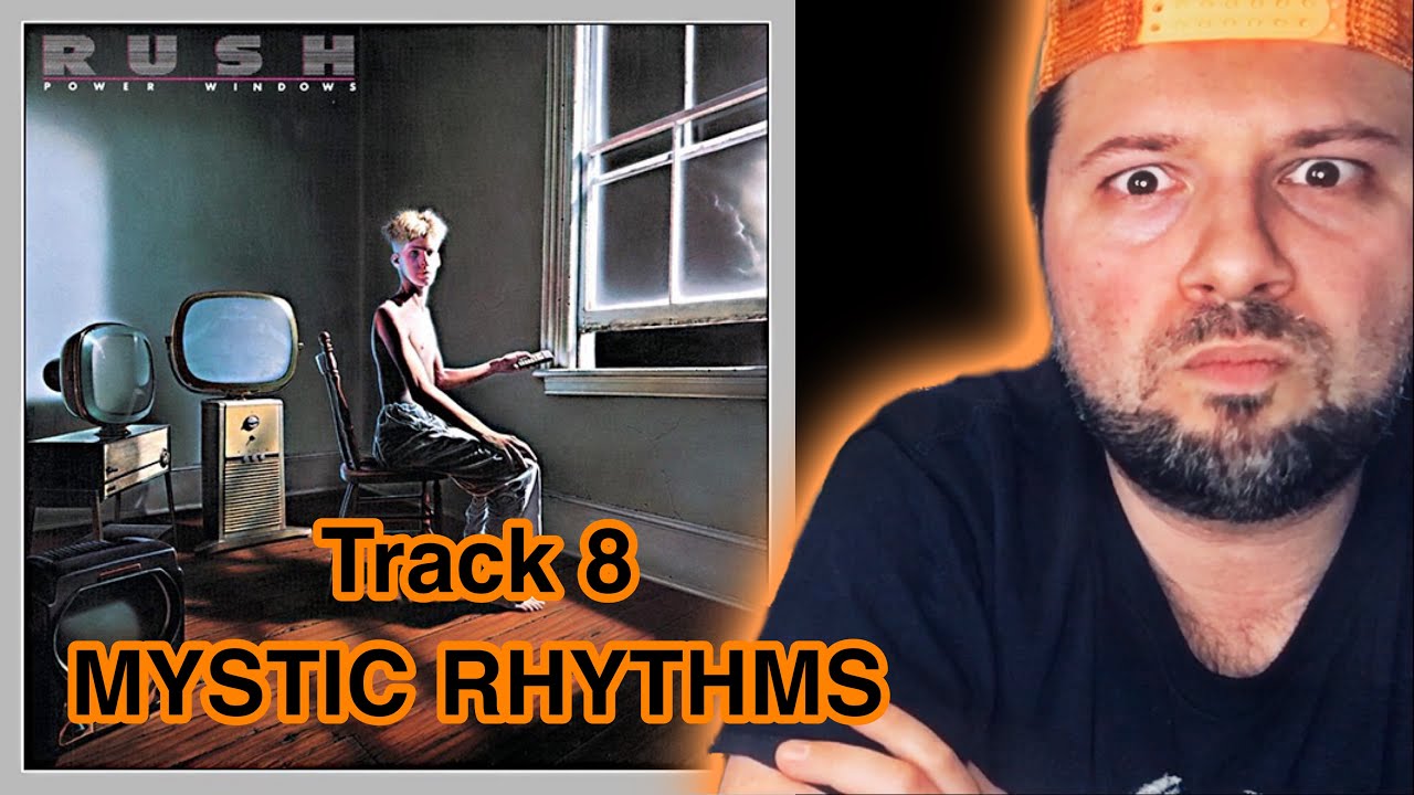 REACTION! RUSH Mystic Rhythms 1985 POWER WINDOWS Album FIRST TIME HEARING