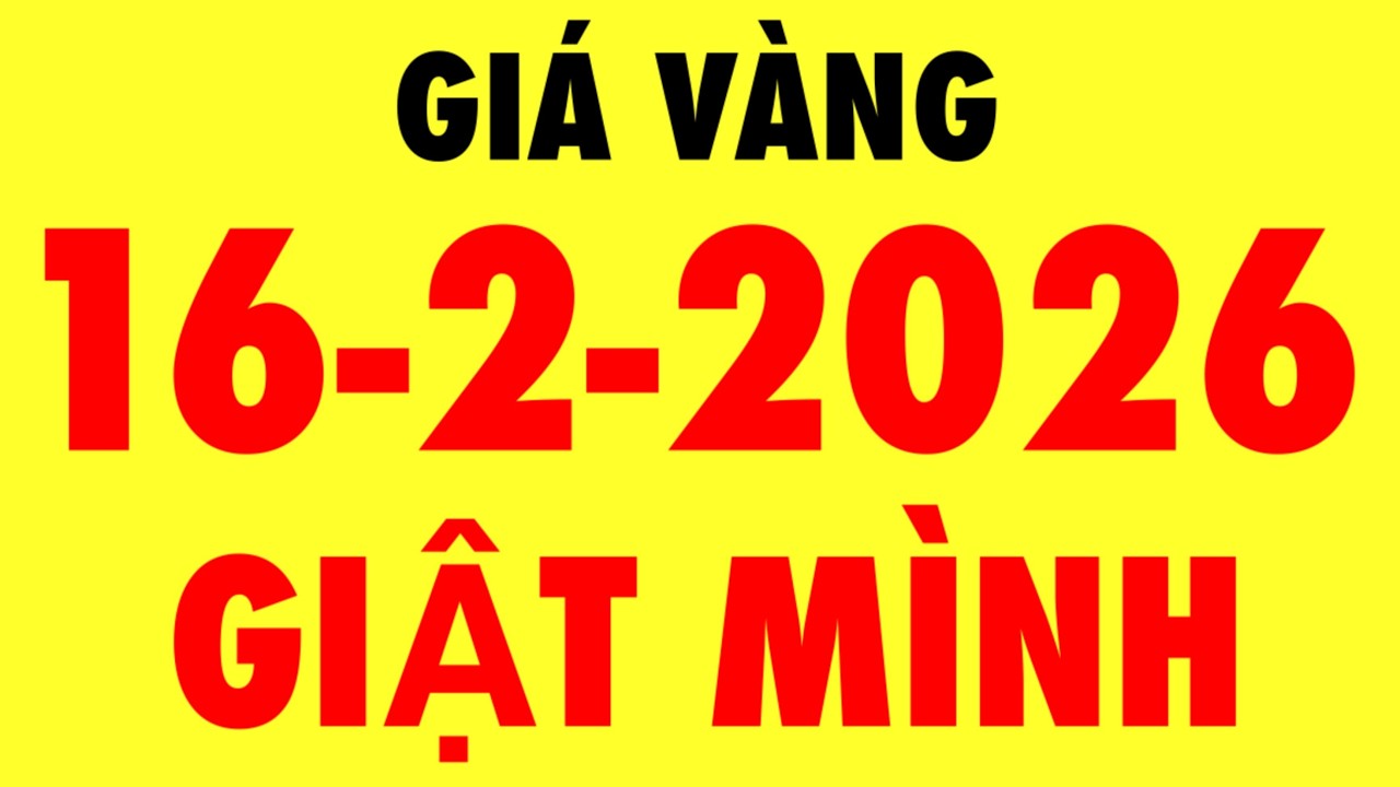 Giá vàng hôm nay / 9999 ngày 16-2-2026 - giá vàng 9999 hôm nay - giá vàng 9999 mới nhất - giá vàng