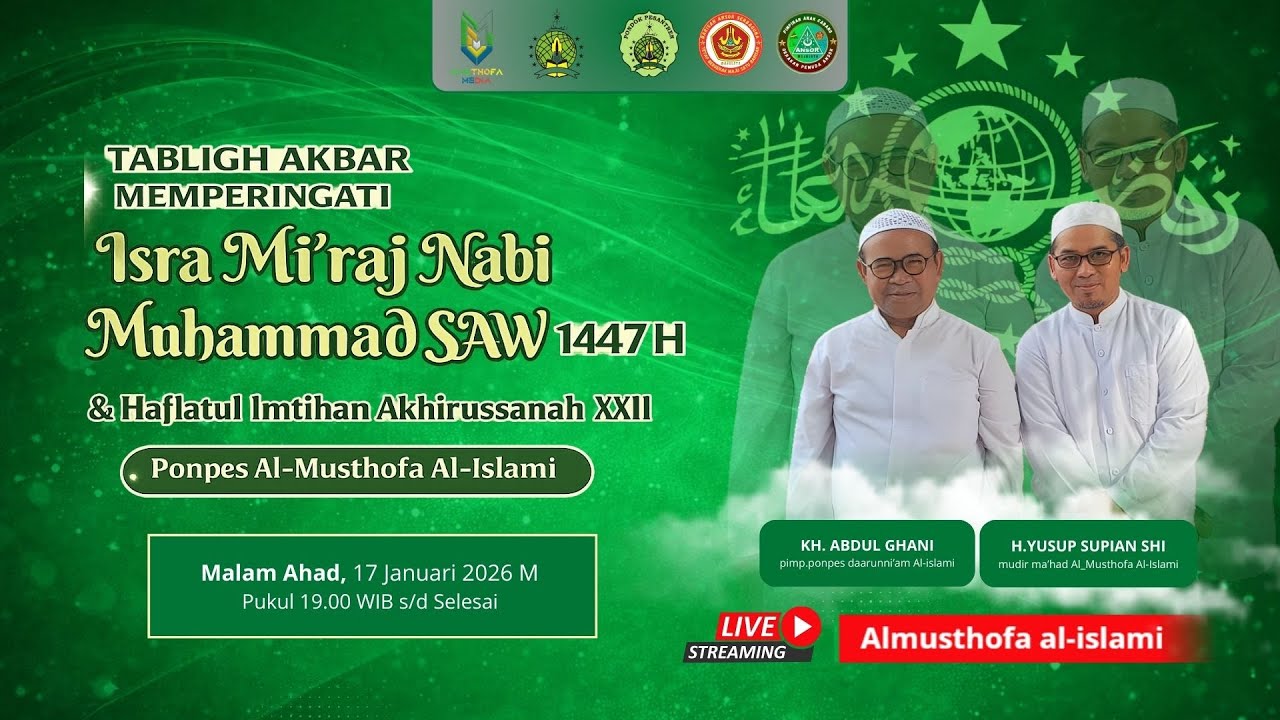 Live Pengajian Isra Mi’raj 1447 H | Ponpes Al-Musthofa Al-Islami