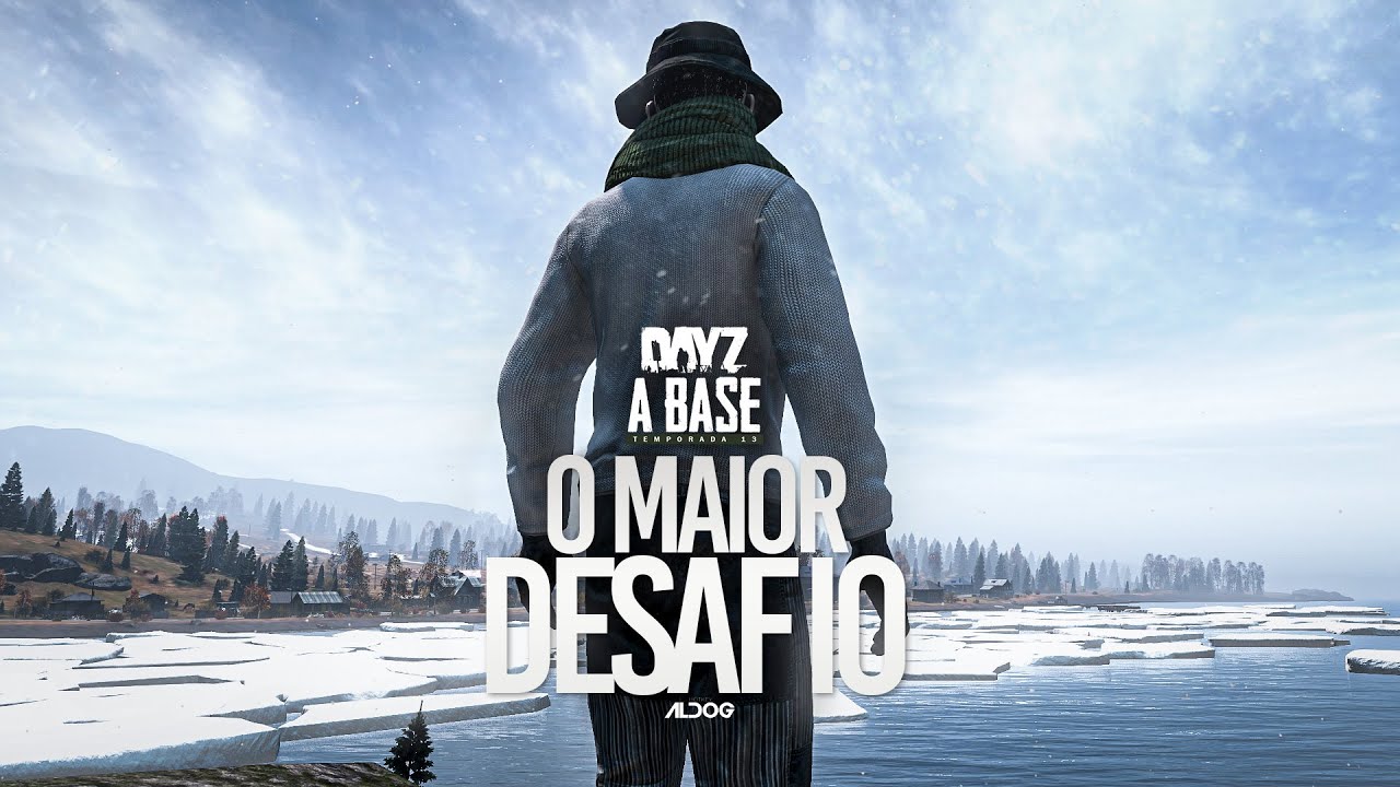 DayZ A Base | O começo do desafio
