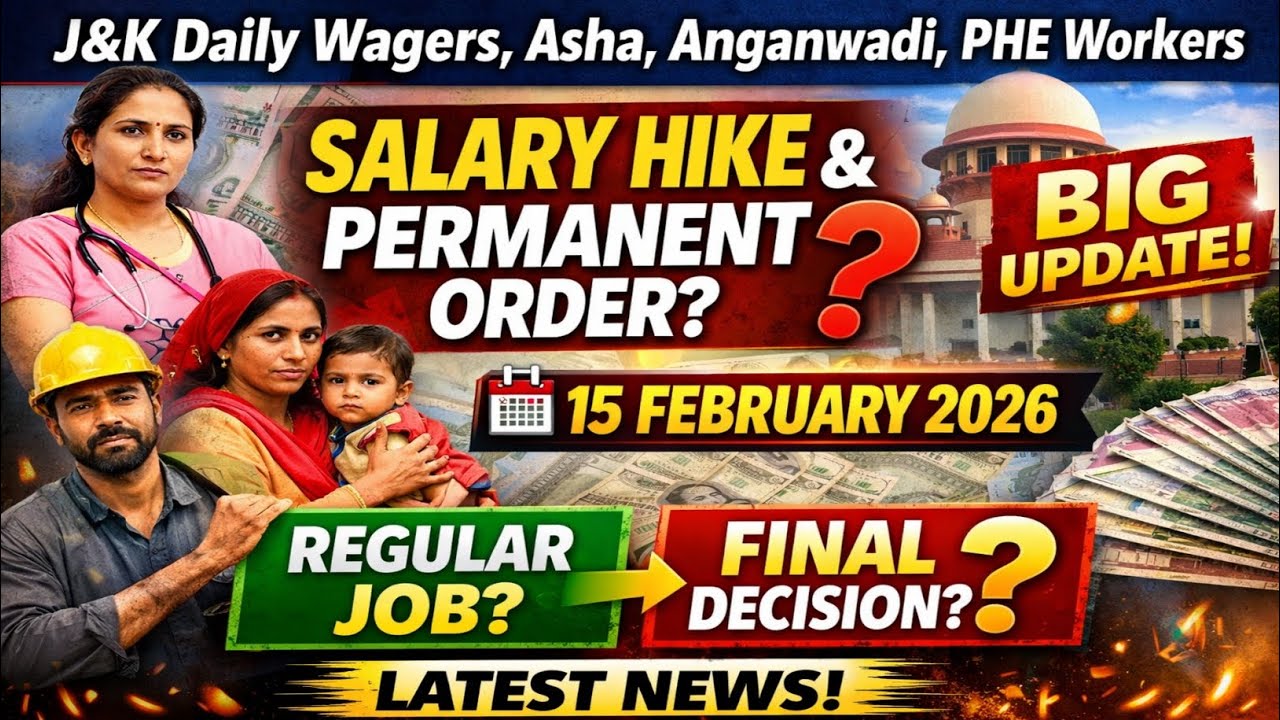 J&K Daily Wagers Salary Increase 2026 | Asha Anganwadi PHE Regular Permanent Order Latest