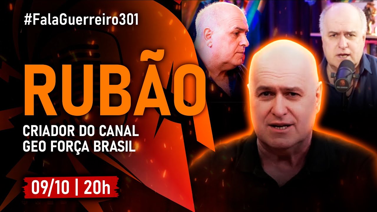 RUBÃO (criador do canal @geoforca) • #FalaGuerreiro301