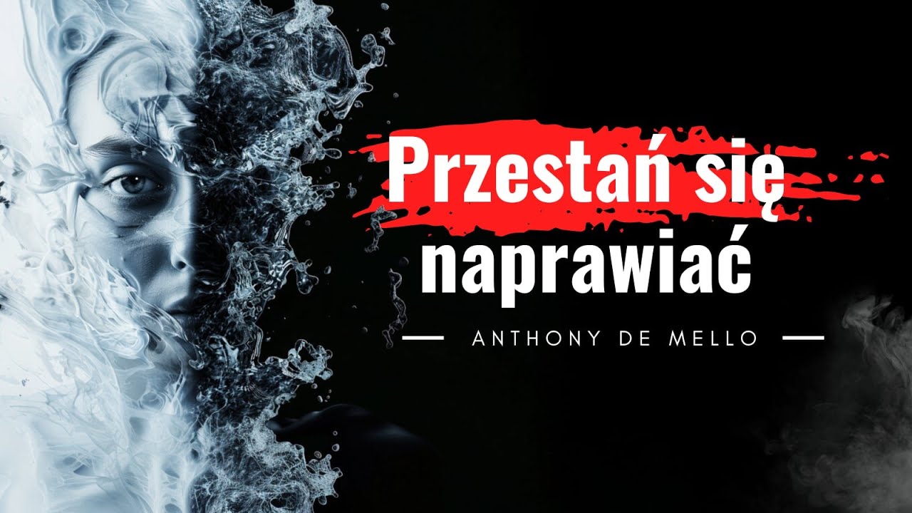 Anthony De Mello | Cytaty z książki 