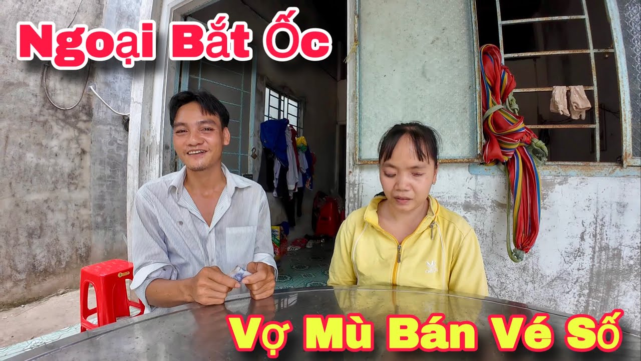 Ngoại Bắt Ốc 82 Tuổi. Anh Vũ Vợ Bì Mù 2 Mắt Bán Vé Số Hạnh Phúc Nhận Quà Từ Mỹ | Khương Nhựt Minh
