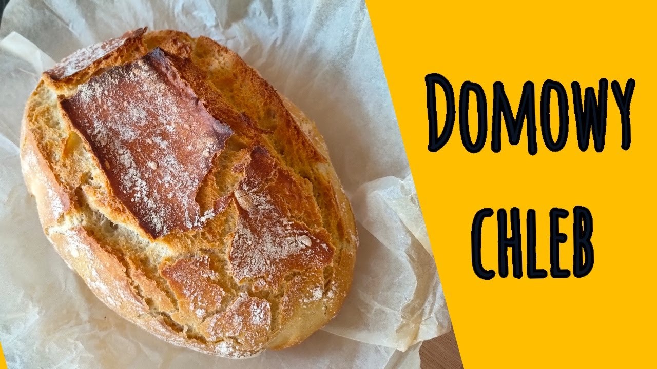 Domowy chleb krok po kroku.