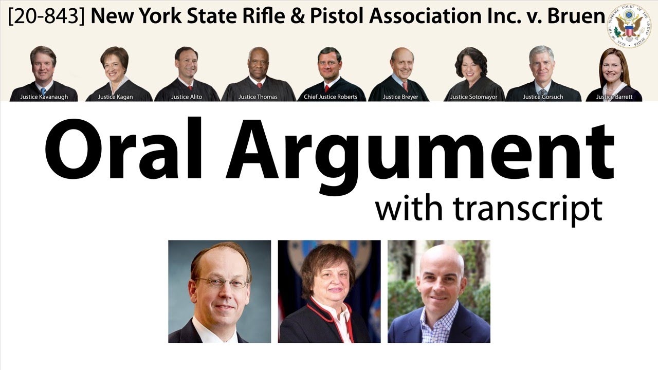 Oral Argument: New York State Rifle & Pistol Ass. v. Bruen
