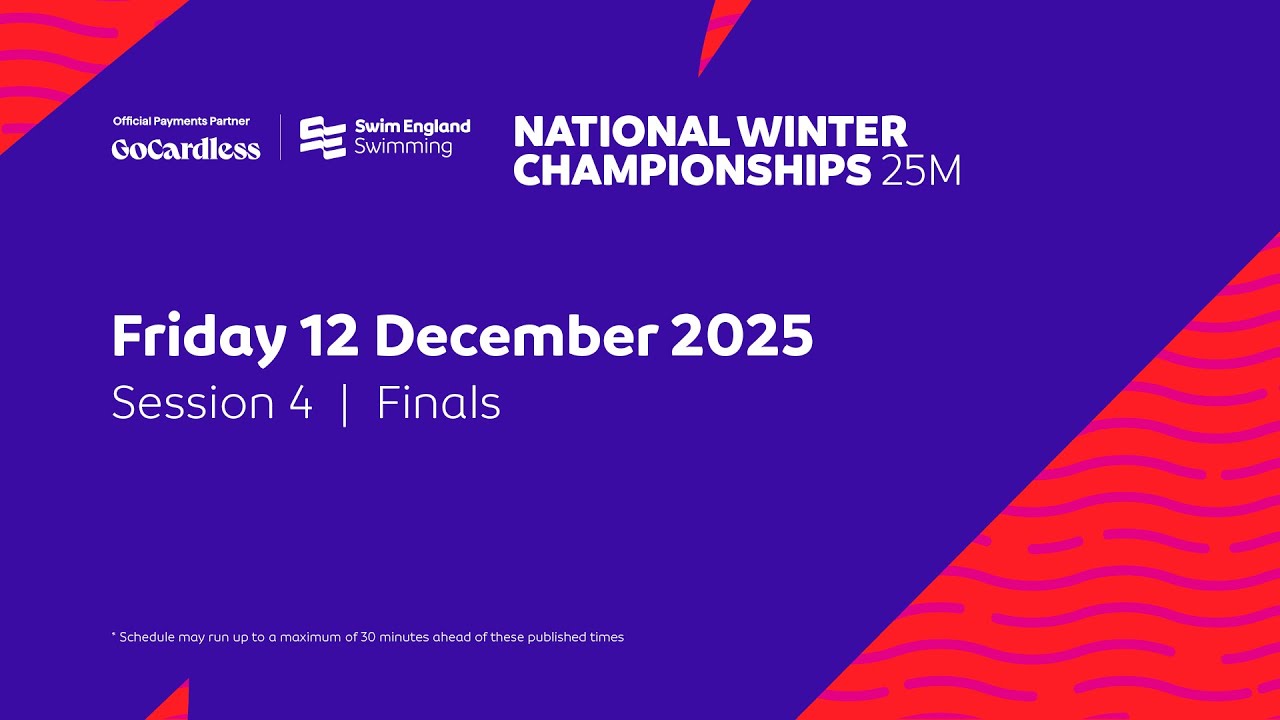 GoCardless Swim England National Winter Champs 2025 - Day 2 - Session 4
