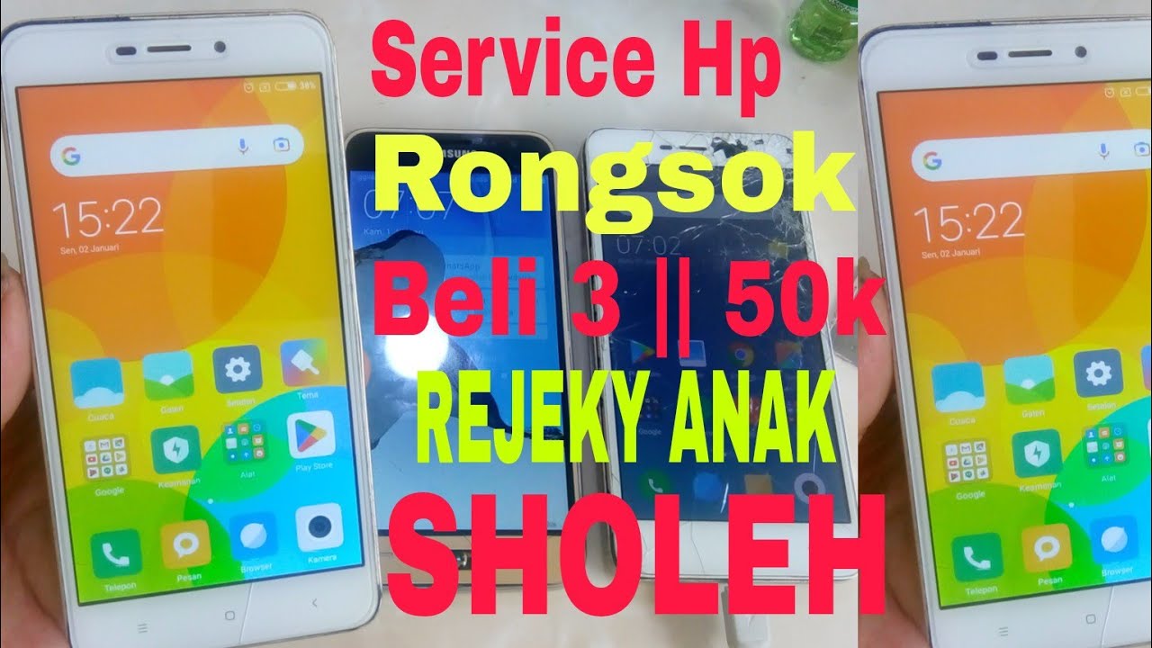 Beli Hp Rongsokan Langsung diperbaiki || Rejeky Anak Sholeh