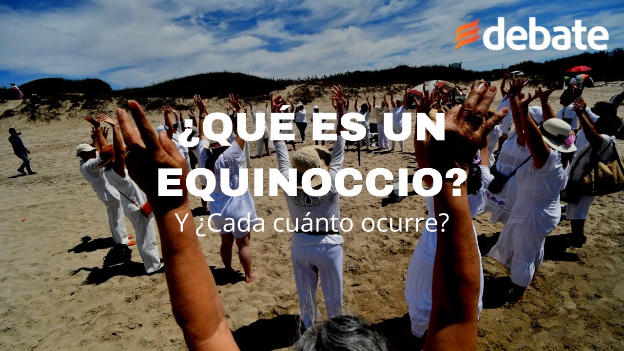 &iquest;Qu&eacute; es un equinoccio? y &iquest;Cada cu&aacute;nto ocurre?