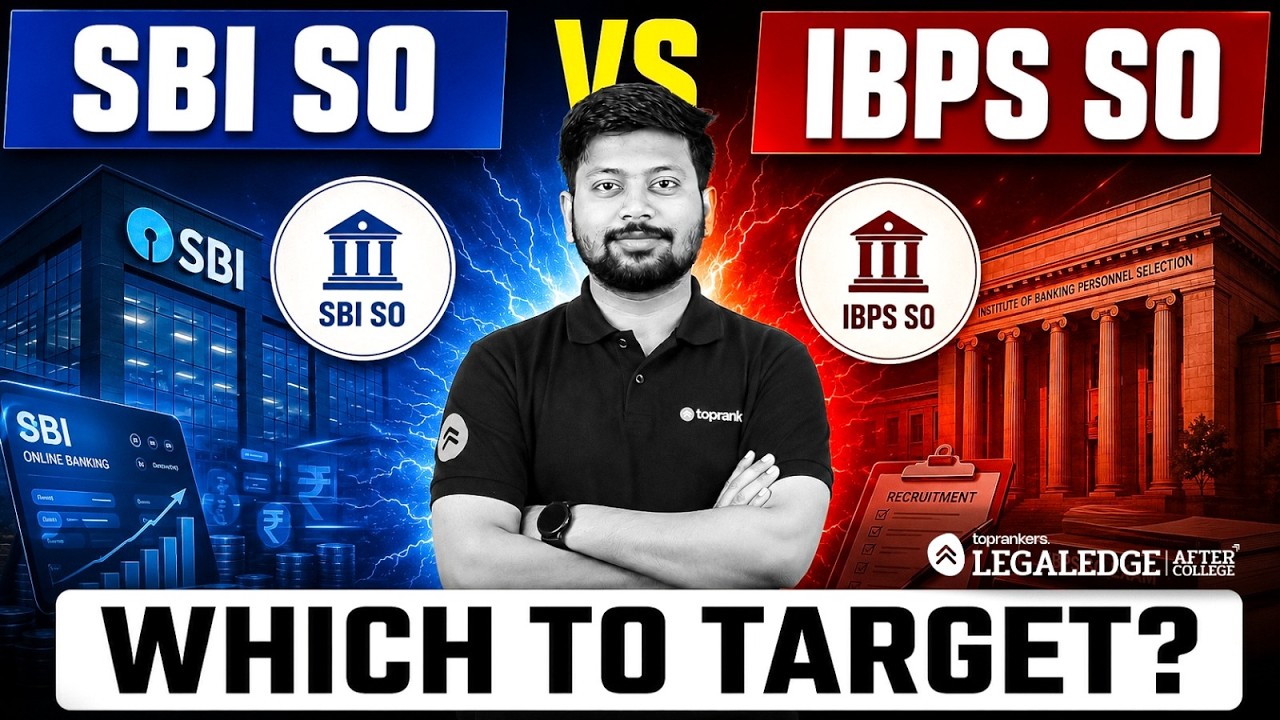 SBI SO vs IBPS SO: Which to Target? 💼 Complete Law Officer Career Guide