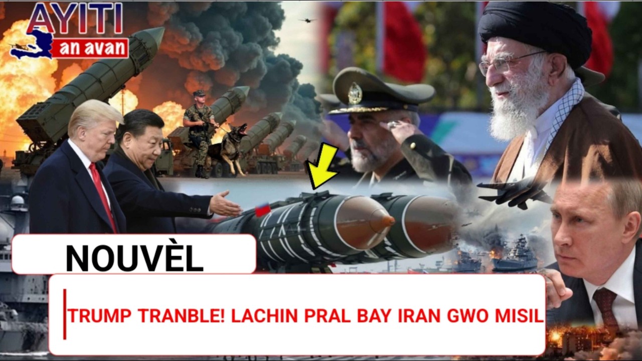 Trump Sou Presyon! Lachin pral livre Iran plizyè gwo misil sipèsonik ki ka frape gwo bato lagè.