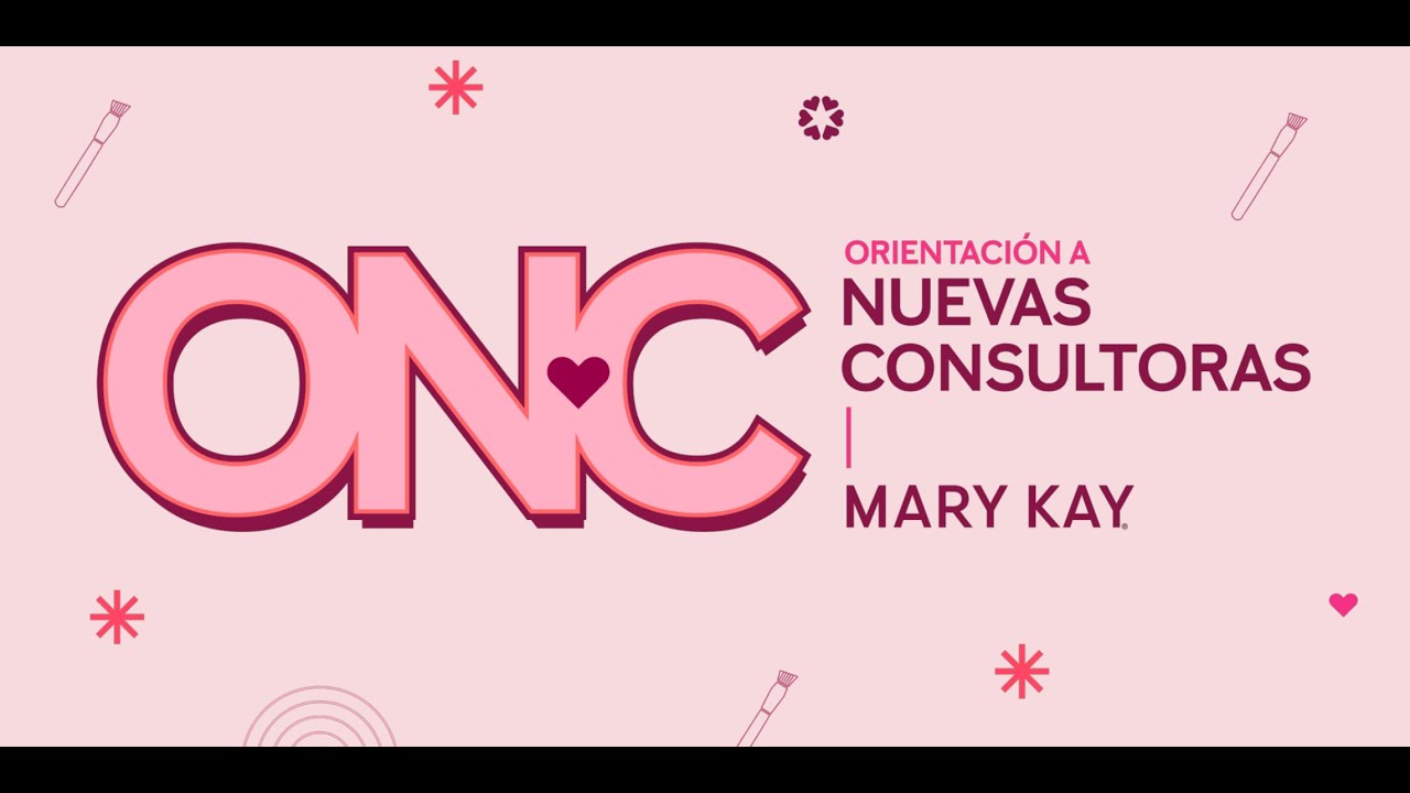 Orientación a Nuevas Consultoras Mary Kay