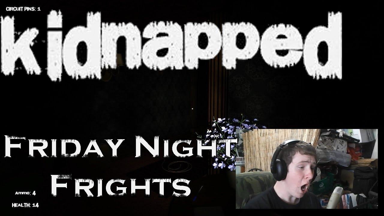 Friday Night Frights - Kidnapped