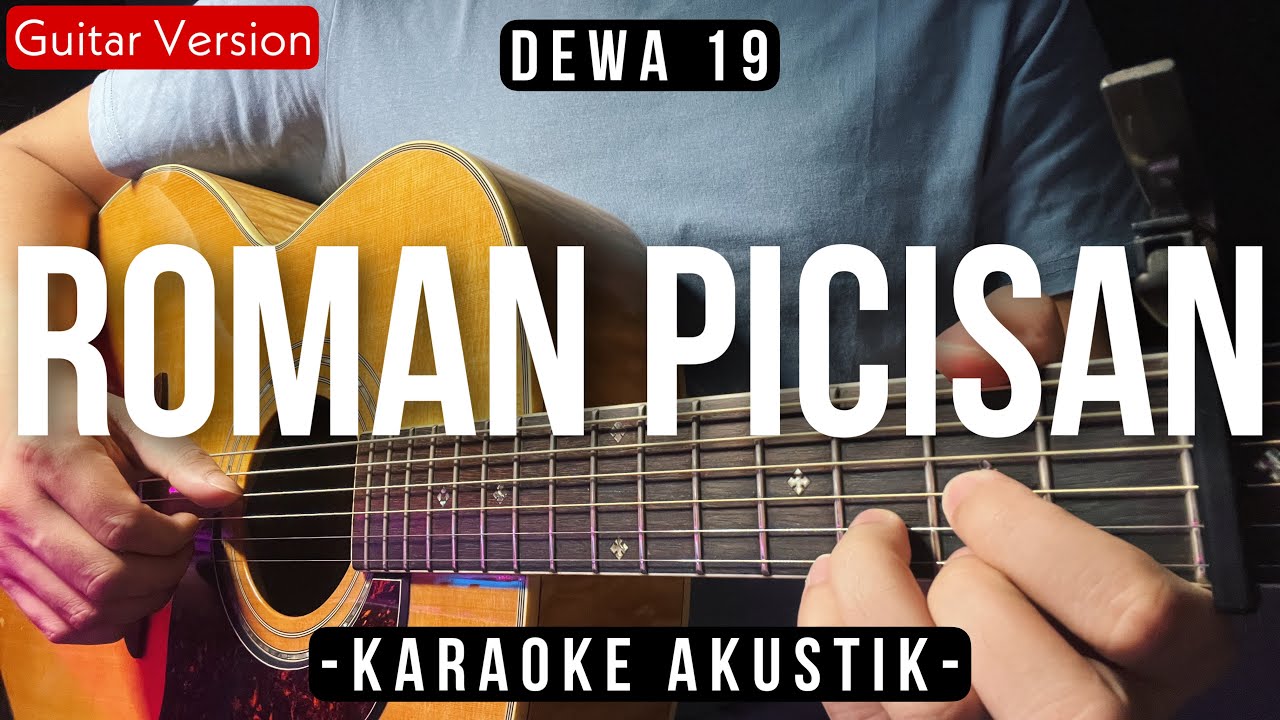 Roman Picisan - Dewa (Karaoke Akustik) Hanin Version