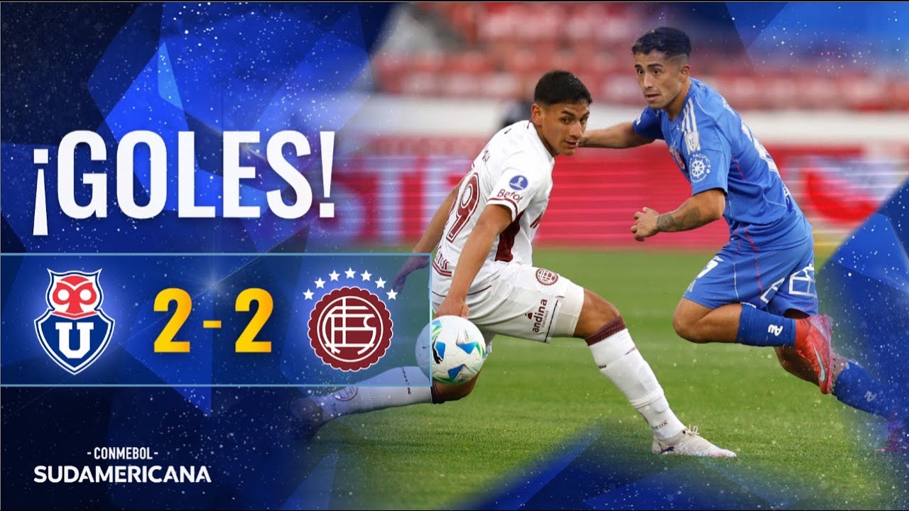 GOLES | UNIVERSIDAD DE CHILE vs. LAN&Uacute;S | SEMIFINAL | CONMEBOL SUDAMERICANA 2025