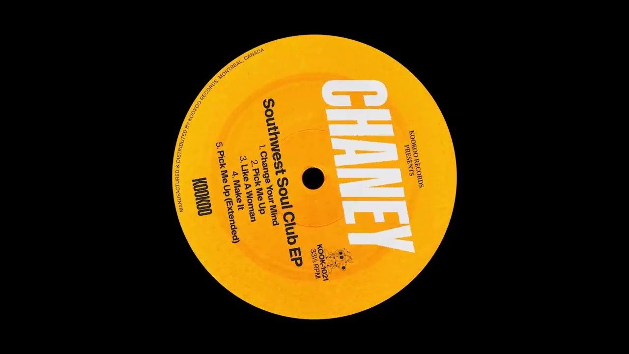 CHANEY - Pick Me Up