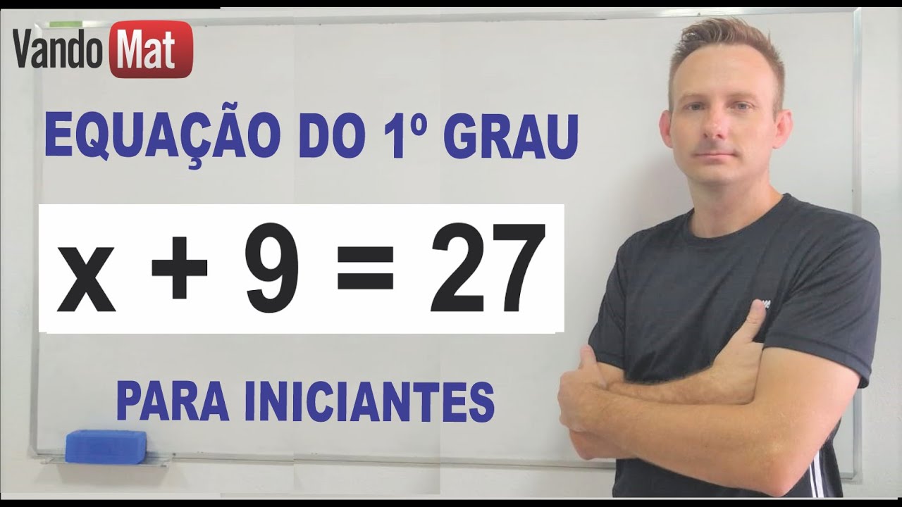 EQUAÇÃO DO 1º GRAU PARA INICIANTES #equação #encceja #concurso