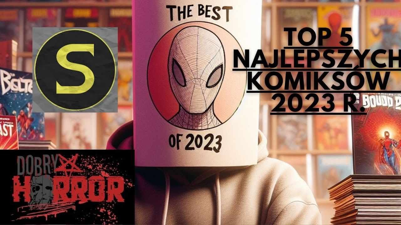 TOP 5 Najlepszych komiksów 2023 r
