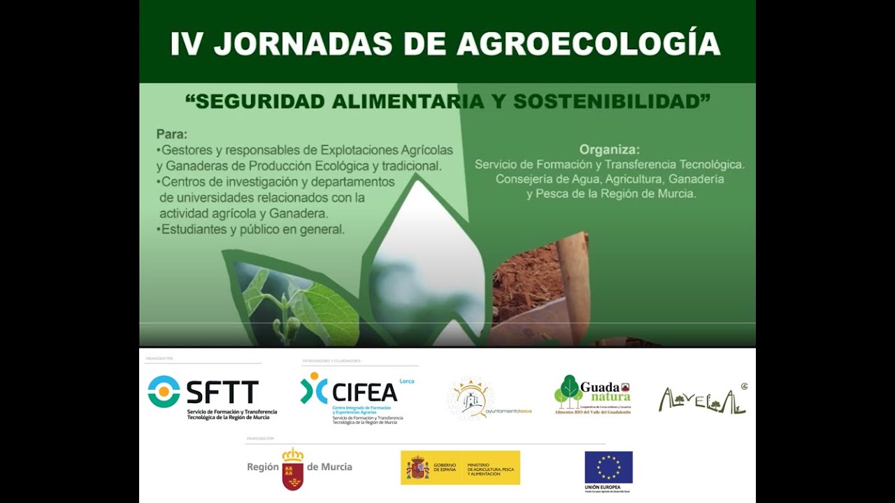IV JORNADAS DE AGROECOLOGIA  CIFEA LORCA 2024