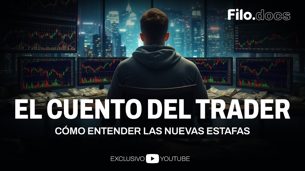 El cuento del trader: c&oacute;mo entender las nuevas estafas y la 