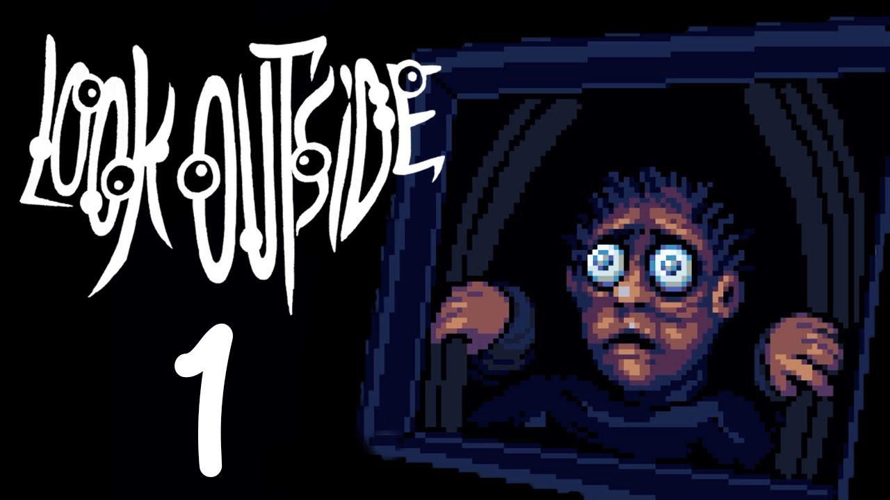 Stay inside forever in this body horror game [Look Outside - Part 1]