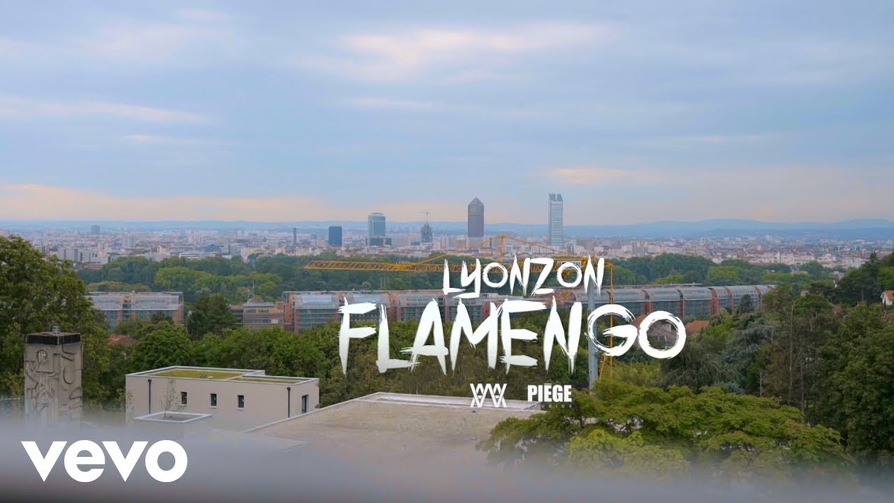 Lyonzon - Flamengo (Clip officiel)