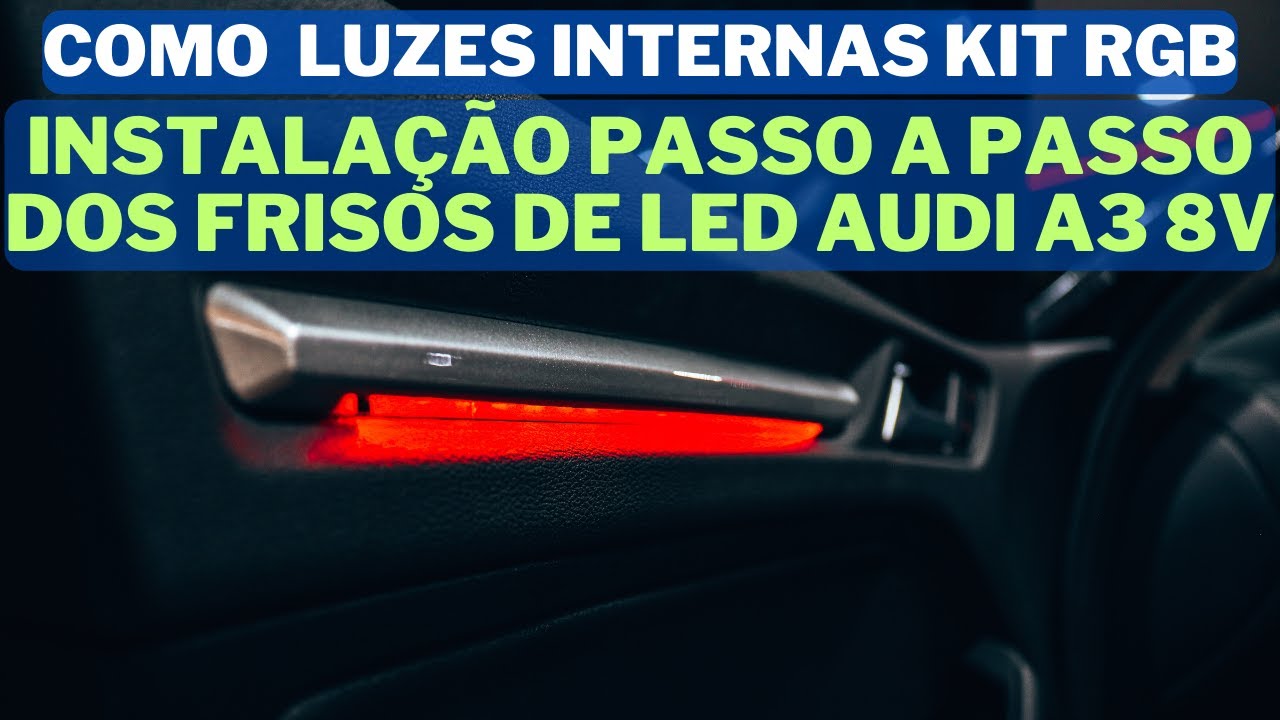 Luzes internas RGB LED para AUDI A3 S3 Sedan / hatch
