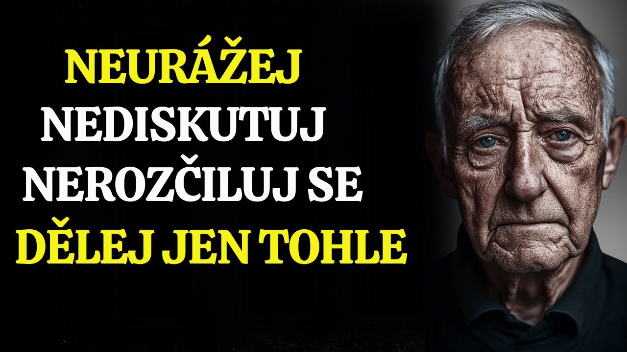 BUĎ NEZLOMNÝ! JAK SE UŽ NIKDY NEROZČÍLIT KVŮLI NIČEMU ANI NIKOMU! | STOICISMUS
