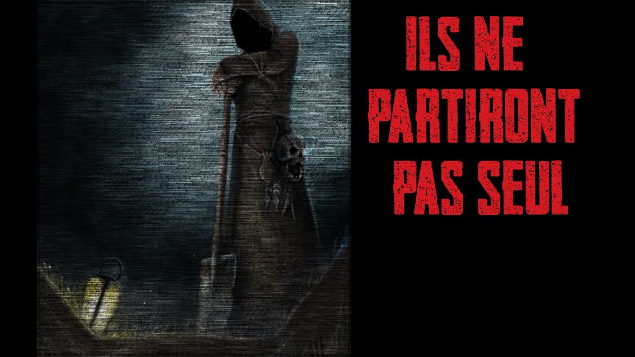 CREEPYPASTA FR - Ils ne partiront pas seul