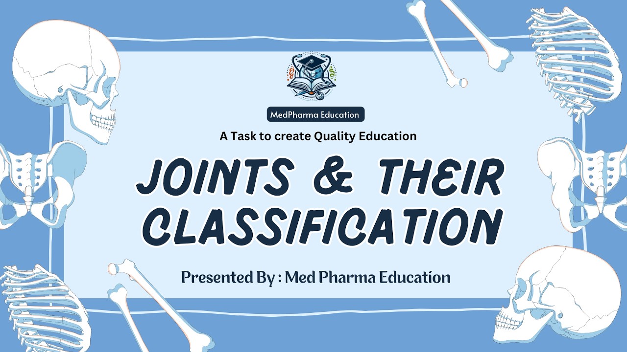 🦴 Joints – Structural & Functional Classification | Anatomy & Physiology | B.Pharm 1st Sem