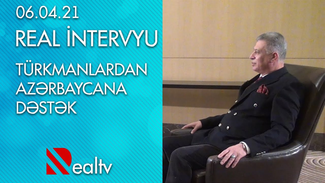 Türkmanlardan Azərbaycana dəstək - REAL İNTERVYU