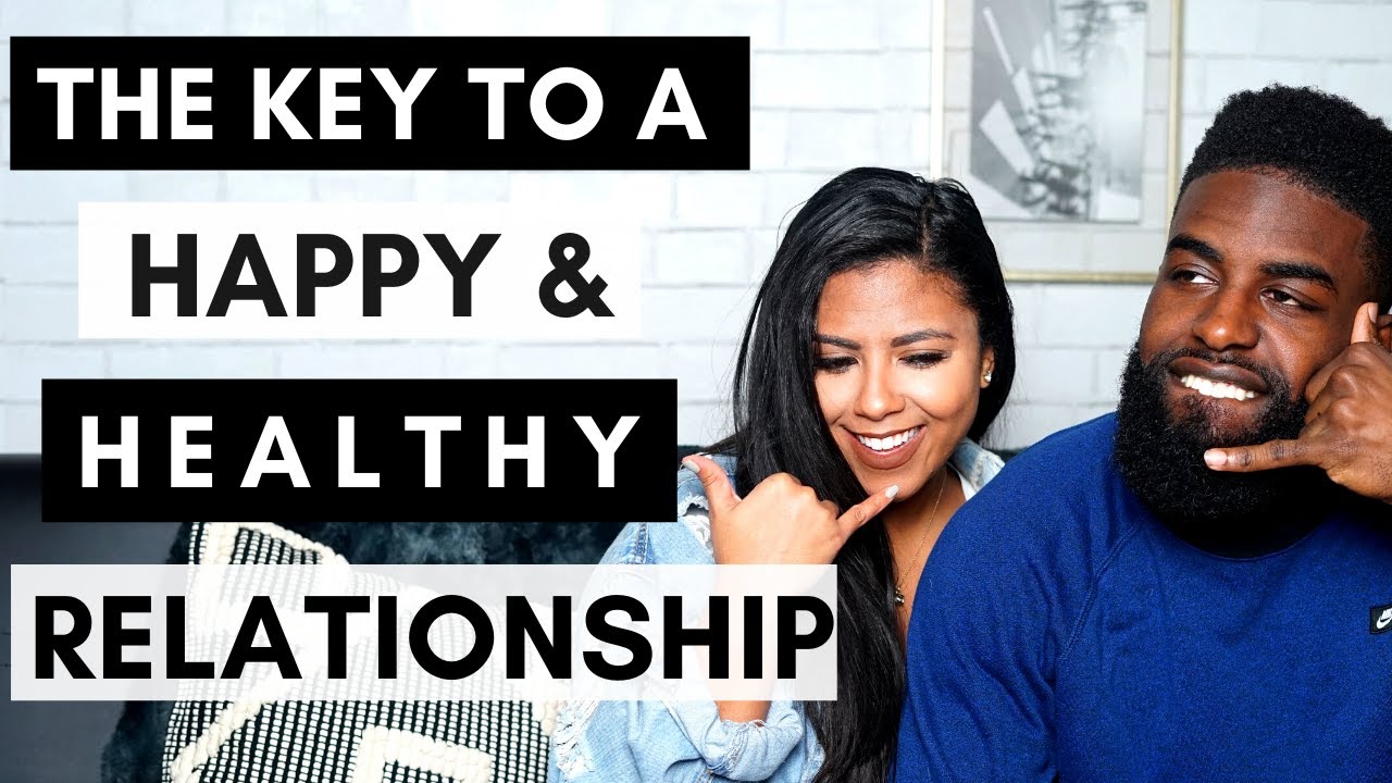 Communication Is The KEY To A Happy & Healthy Relationship