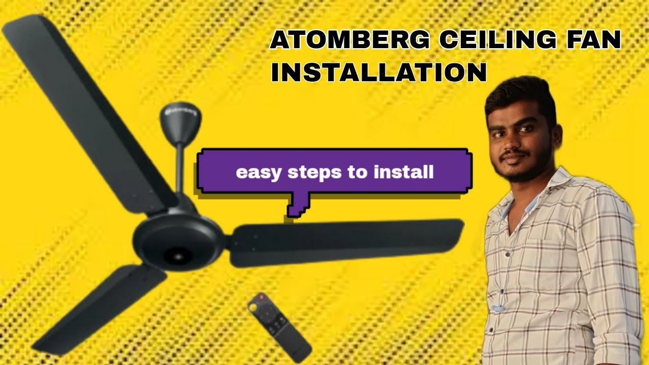 ATOMBERG AMEZA BLDC Fan Installation in Tamil