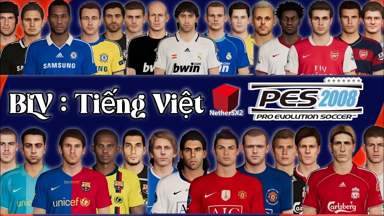PES 2022 UPDATE THÊM ĐỘI BÓNG HUYỀN THOẠI 2008 VIỆT HÓA & BLV TIẾNG VIỆT (PS2) ANDROID 