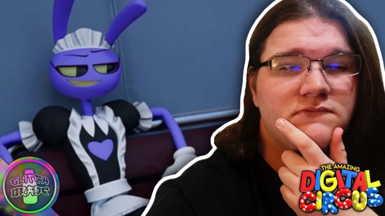 The Amazing Digital Circus (Reaction Stream) - Glitchorade