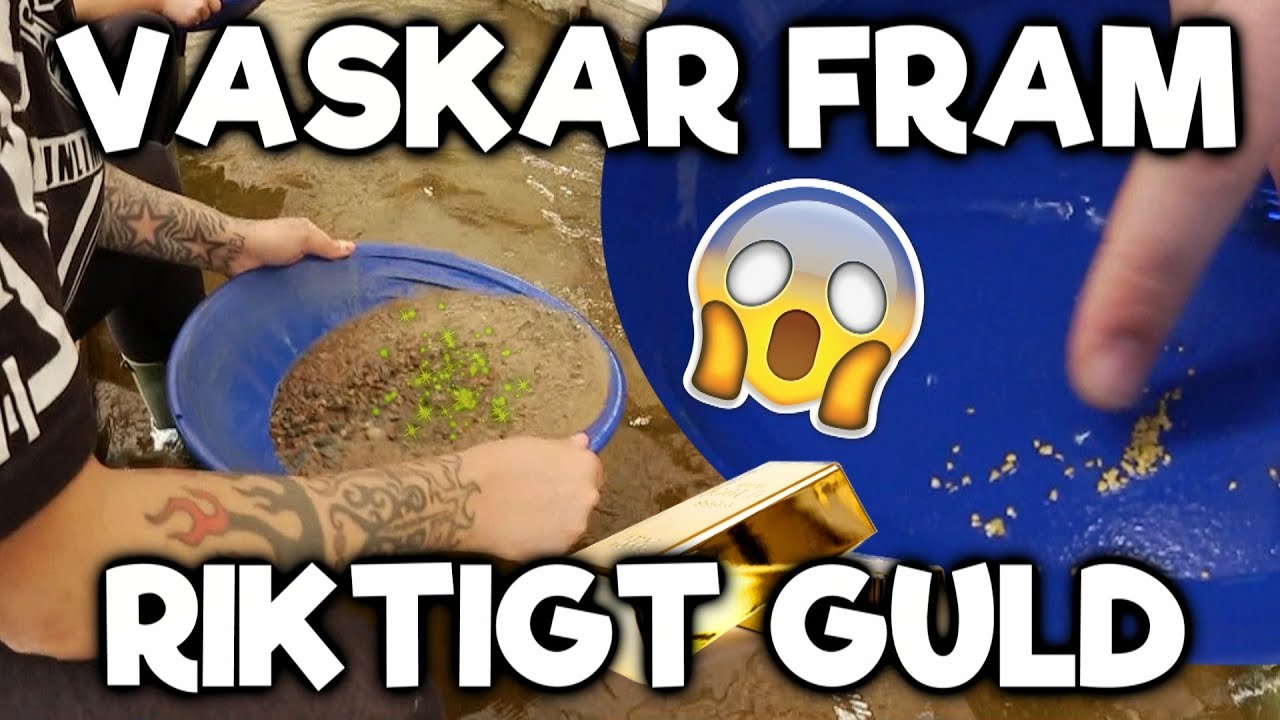 Vaskar Fram Riktigt Guld