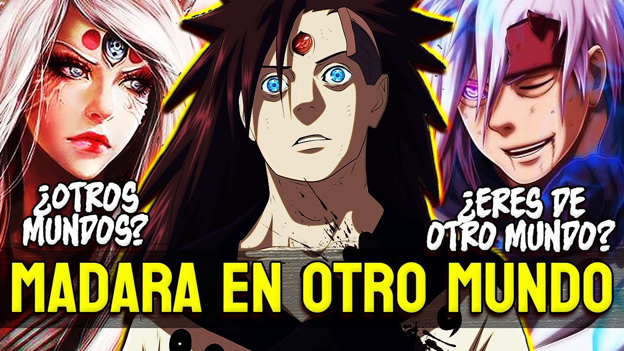 Madara Uchiha No Murió Y Se Fue A Otro Mundo [Todos Los Capítulos] QHPS Maldición Del Genio