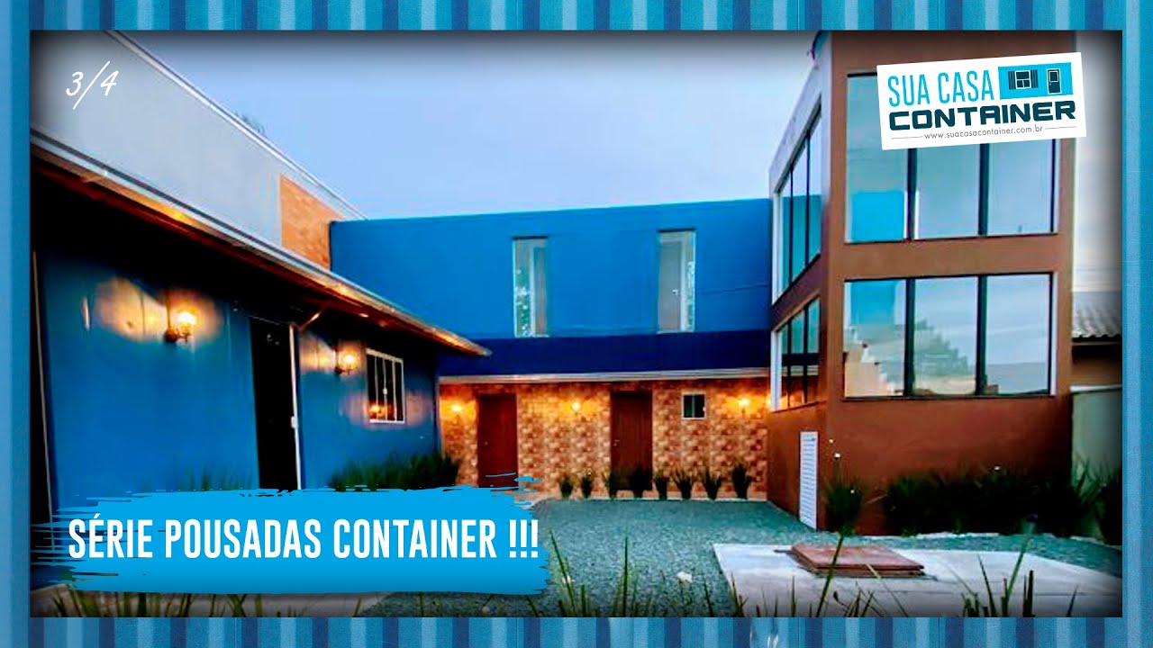 SÉRIE POUSADAS CONTAINER 3/4 I SUA CASA CONTAINER