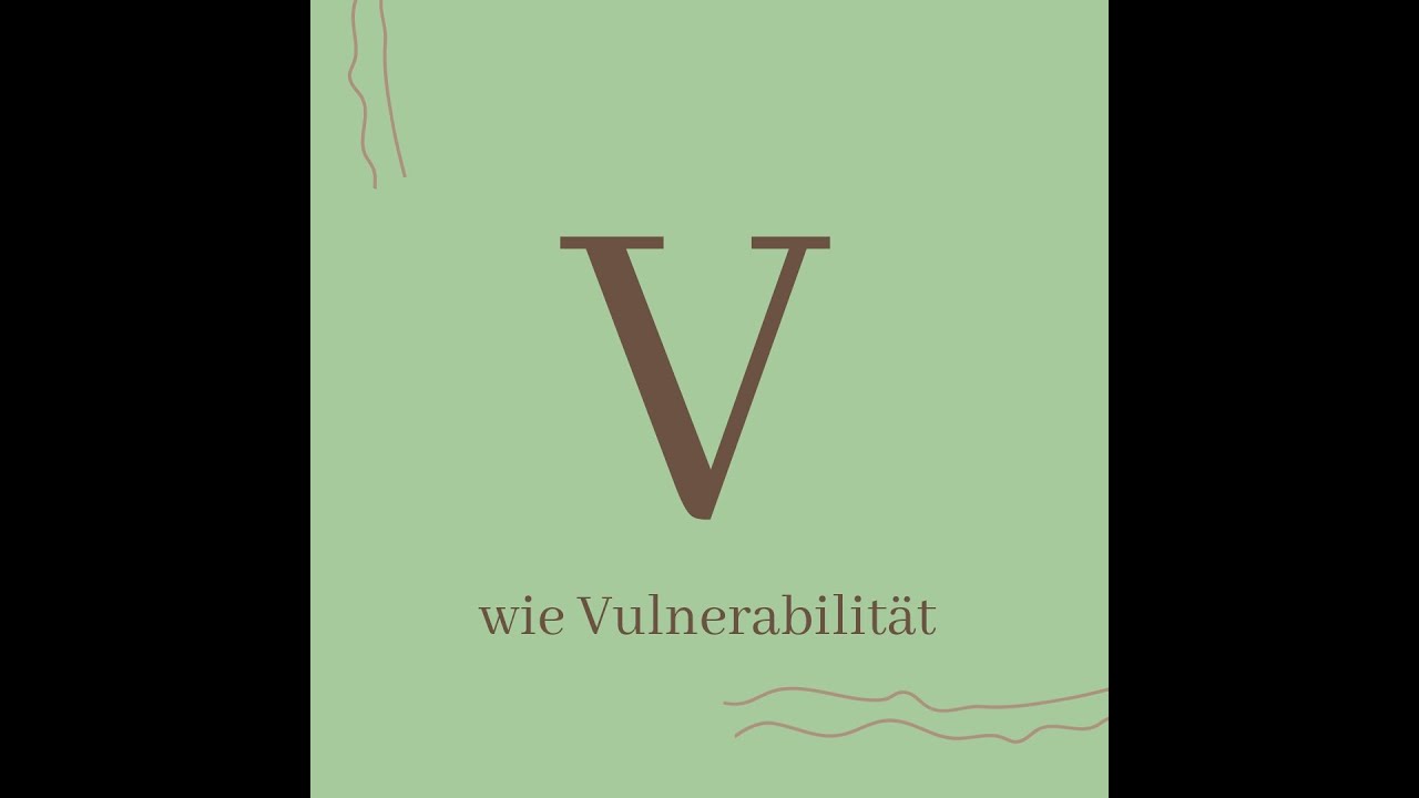 Psychologisches Wissen kurz erklärt: V wie Vulnerabilität
