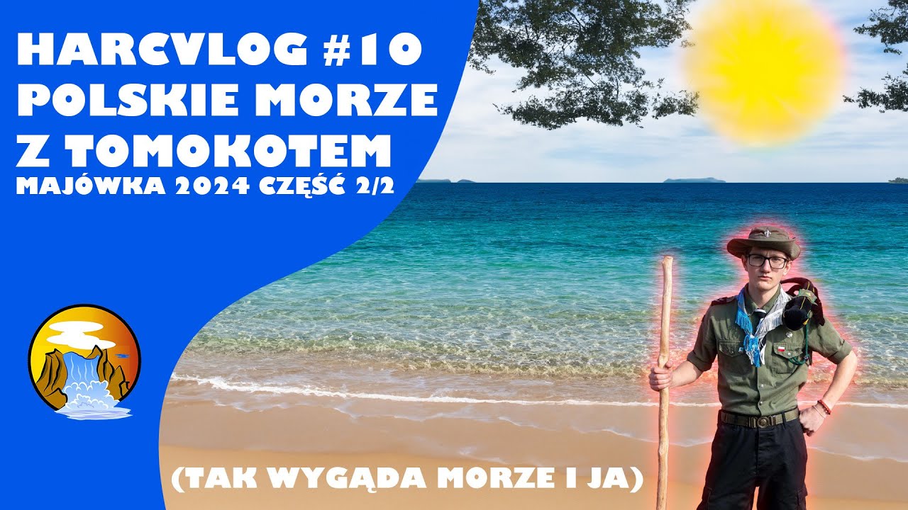 Polskie morze z harcerzami | #Harcvlog (część 2/2)