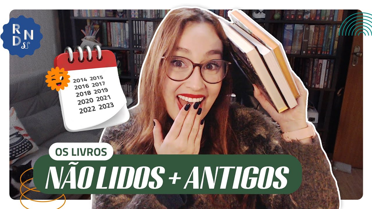 DESCOBRINDO OS LIVROS PARADOS HÁ MAIS TEMPO NA ESTANTE