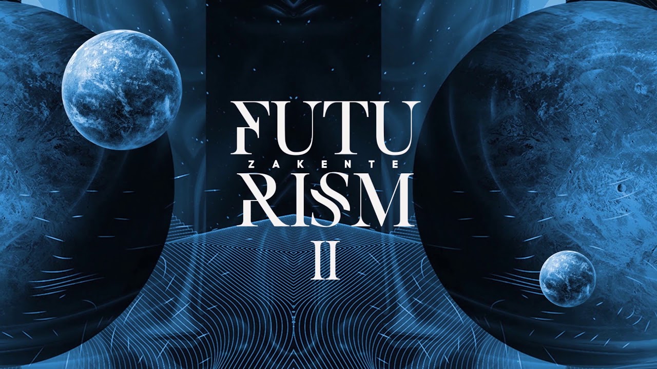 FUTURISM VOL.2 | Zakente |