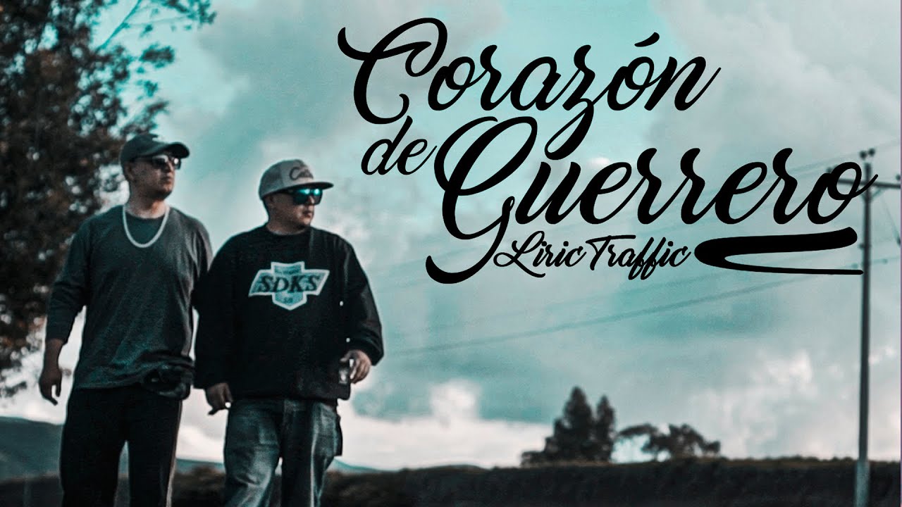 Liric Traffic - Corazon de Guerrero (Videoclip Oficial)