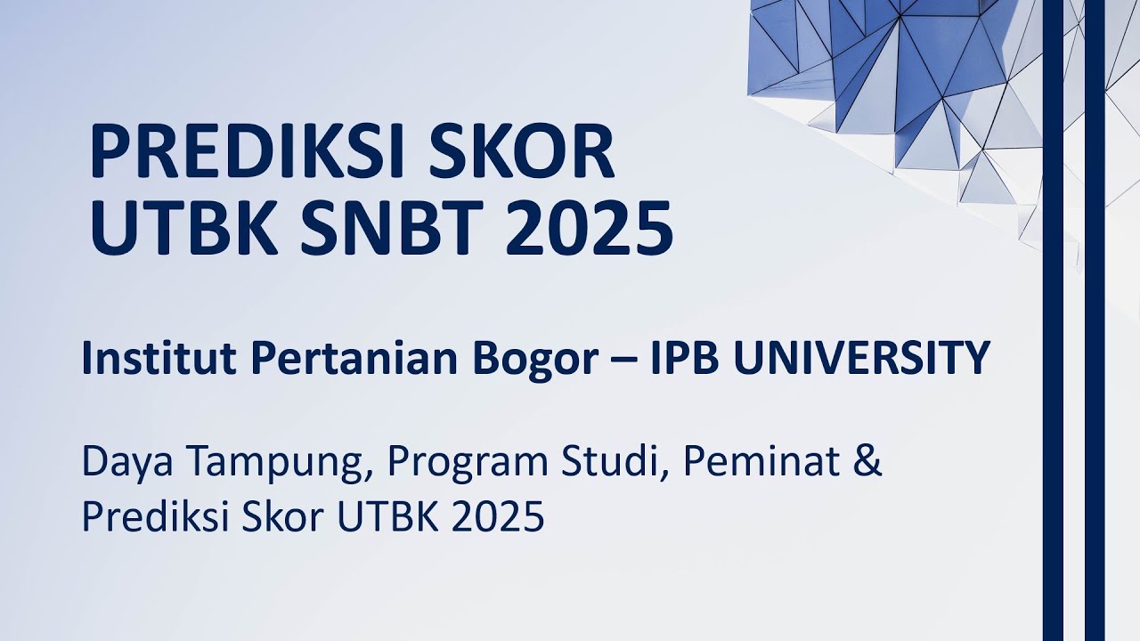 DAYA TAMPUNG || PEMINAT & SKOR UTBK IPB 2025 || IPB UNIVERSITY
