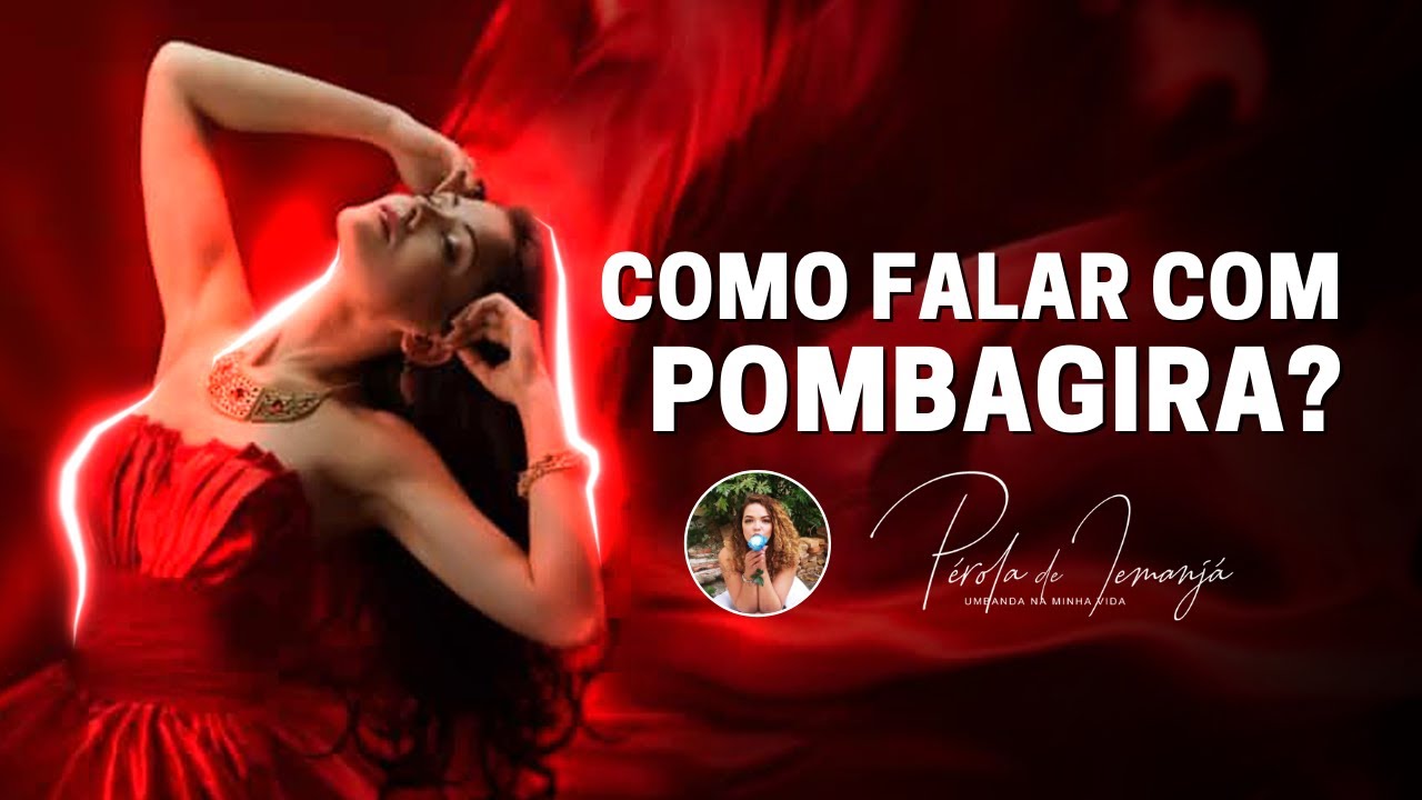 Como conversar com minha Pomba Gira? #PR #243