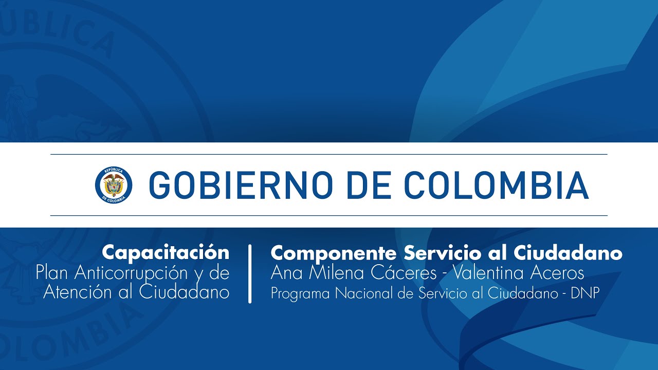Componente: Servicio al Ciudadano - Ana Milena Cáceres