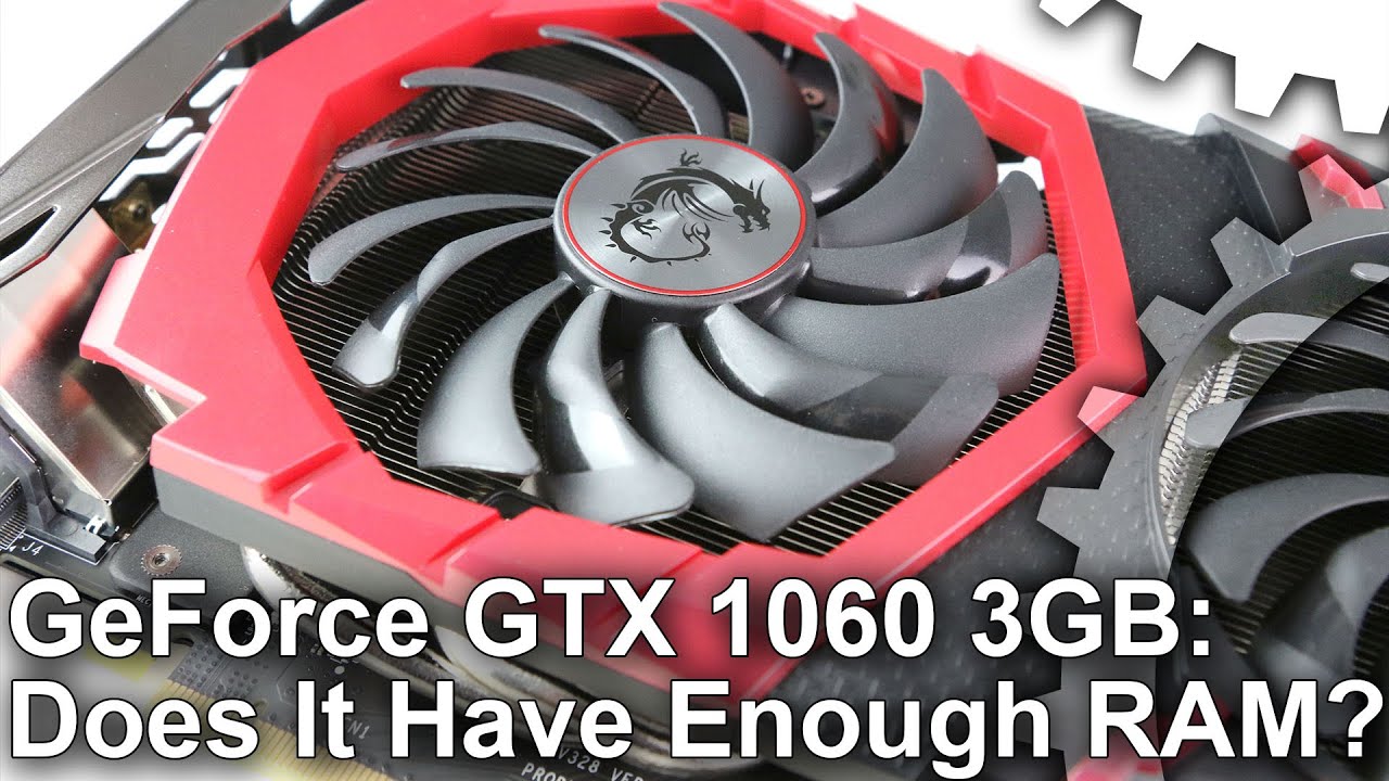 Nvidia GTX 1060 3GB Review: Does It Have Enough VRAM?