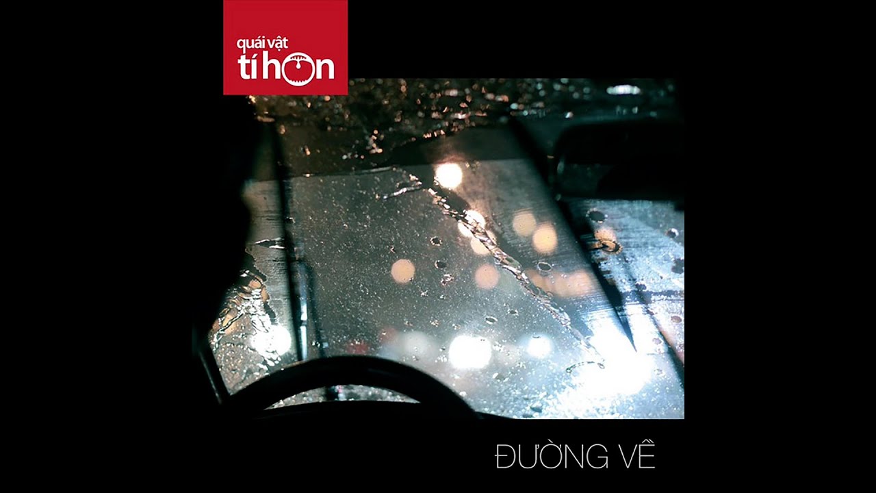 Quái Vật Tí Hon - Ông Trời Cô Đơn [Album Đường Về]